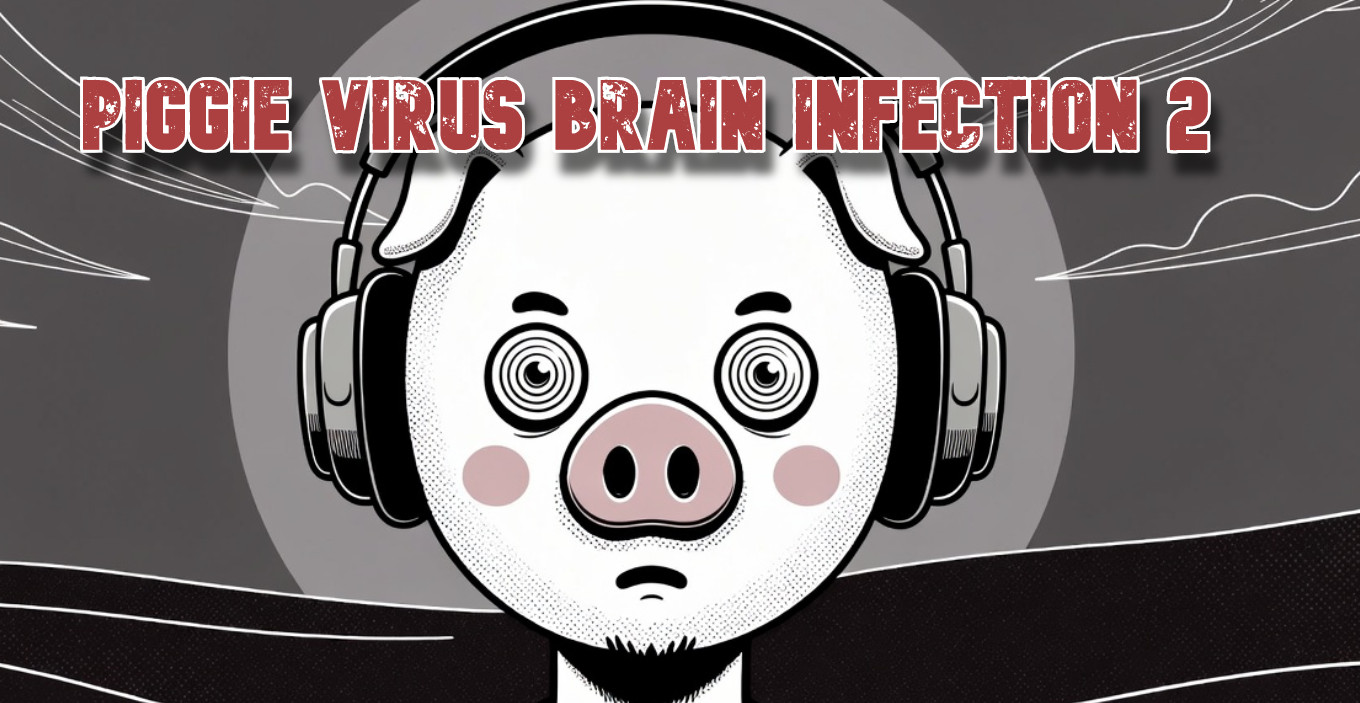 Piggie Virus Brain Infection 2