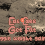 Eat Cake Get Fat a piggie weight gainer