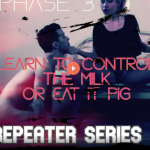 Phase 3 Learn to control the milk or eat it pig